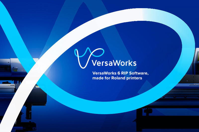 Logiciel RIP VersaWorks 6, conçu pour les imprimantes Roland