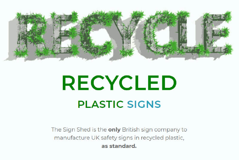 The Sign Shed stood out by providing recycled material for their signs as standard